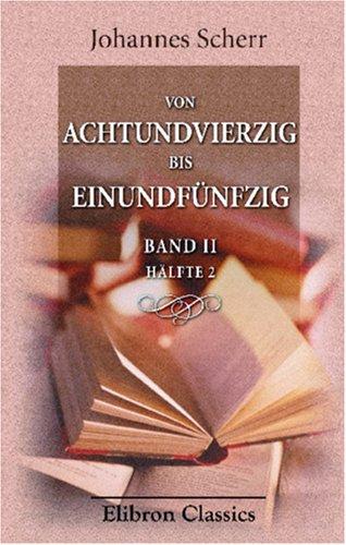 Cover for Von Achtundvierzig bis Einundfünfzig