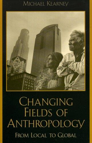 Cover for Changing Fields of Anthropology