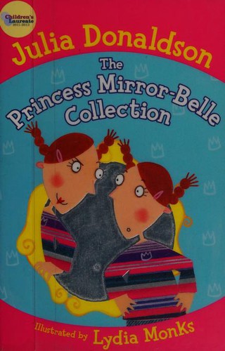 Cover for The Princess Mirrorbelle Collection