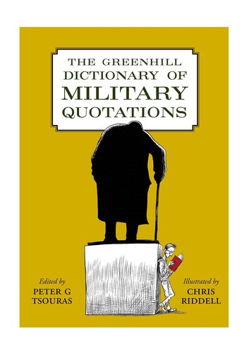 Cover for Greenhill Dictionary of Military Quotations