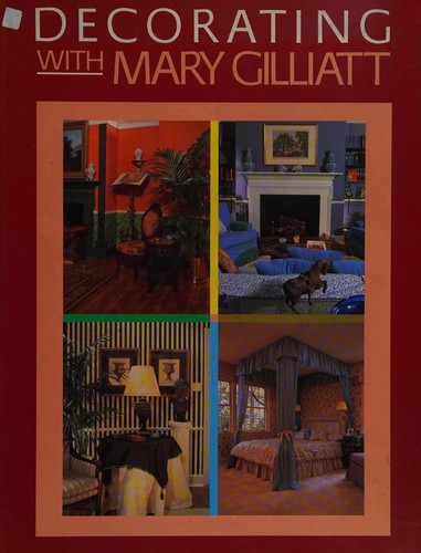 Cover for Decorating with Mary Gilliatt