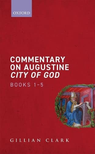 Cover for Commentary on Augustine City of God, Books 1-5