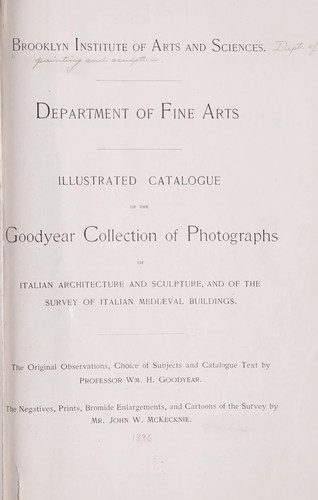 Cover for Illustrated catalogue of the Goodyear collection of photographs of Italian architecture and sculpture, and of the survey of Italian medi©Œval buildings ...