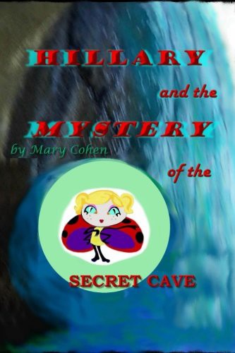Cover for Hillary and the Mystery of the Secret Cave