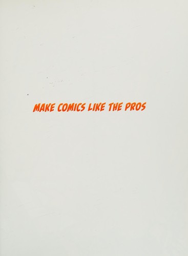 Cover for Make comics like the pros