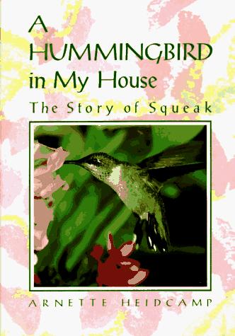 Cover for A Hummingbird in My House