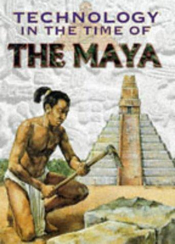 Cover for The Maya (Technology in the Time Of...)