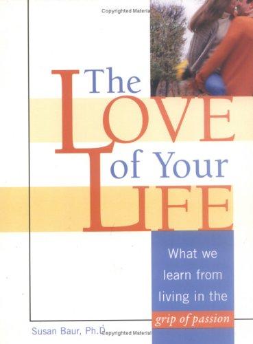 Cover for The Love of Your Life