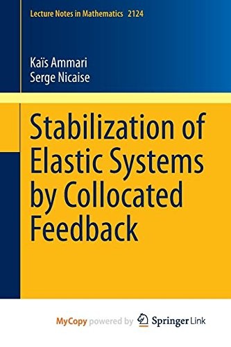Cover for Stabilization of Elastic Systems by Collocated Feedback