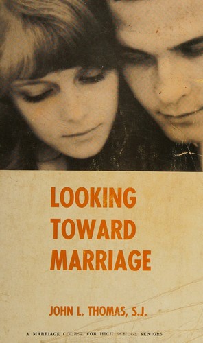 Cover for Looking toward marriage