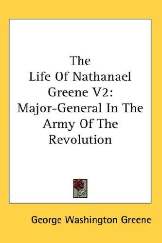 Cover for The Life Of Nathanael Greene V2