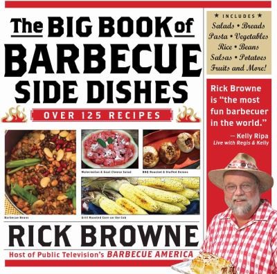 Cover for The Big Book Of Barbecue Side Dishes Over 125 Recipes
