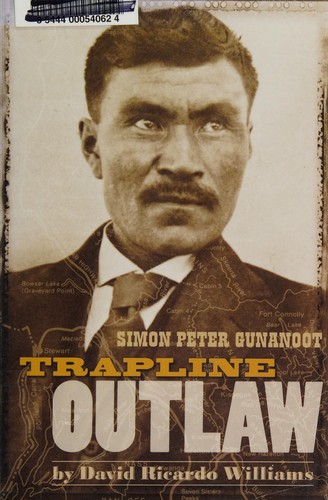Cover for Trapline Outlaw Simon Peter Gunanoot
