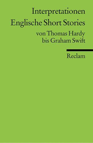 Cover for Englische Short Stories. Interpretationen. Von Thomas Hardy bis Graham Swift.