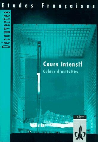 Cover for Etudes Francaises, Decouvertes, Cours intensif, Cahier d' activites (Teil 1)