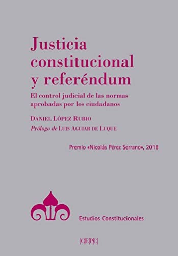 Cover for Justicia constitucional y referéndum