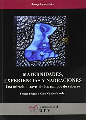 Cover for Maternidades, experiencias y narraciones
