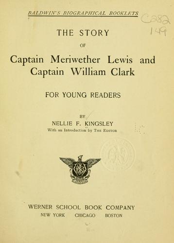 Cover for The story of Captain Meriwether Lewis and Captain William Clark