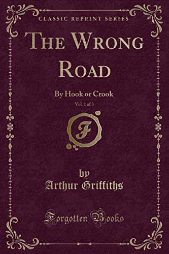 Cover for The Wrong Road, Vol. 1 of 3
