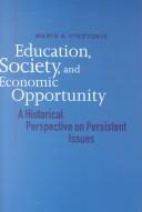 Cover for Education, society, and economic opportunity