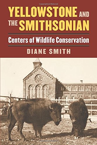 Cover for Yellowstone and the Smithsonian