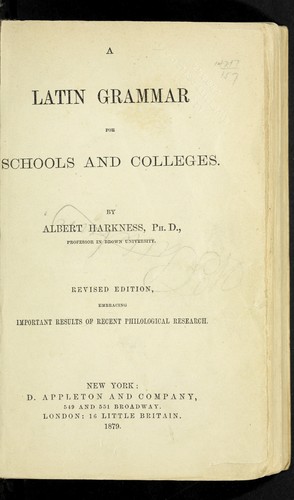 Cover for A Latin grammar for schools and colleges ...