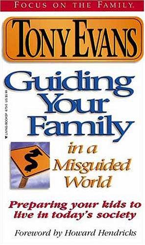 Cover for Guiding Your Family in a Misguided World