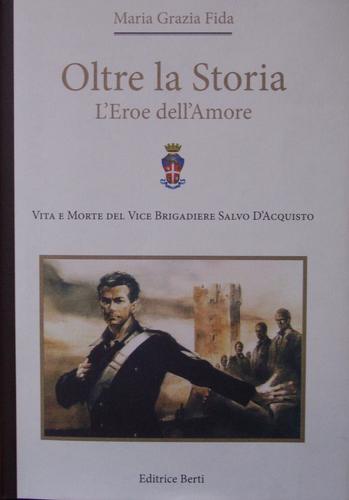 Cover for "Oltre la Storia" L'eroe dell'Amore.