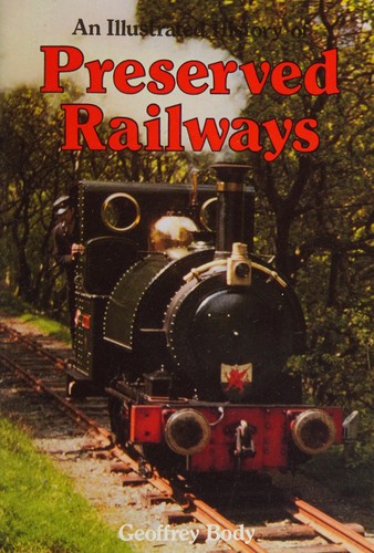 Cover for An illustrated history of preserved railways