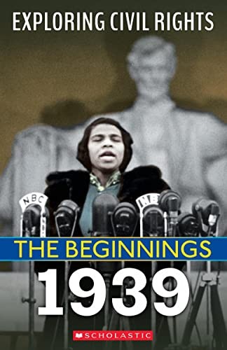Cover for Beginnings 1939 (Exploring Civil Rights)
