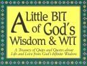 Cover for A Little Bit of God's Wisdom & Wit