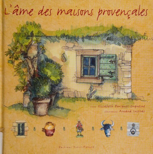 Cover for l' ame des maisons provencales