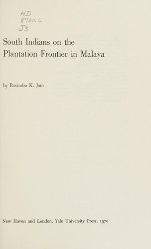 Cover for South Indians on the plantation frontier in Malaya