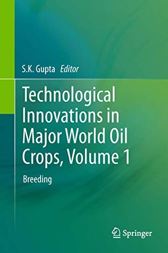Cover for Technological Innovations in Major World Oil Crops, Volume 1