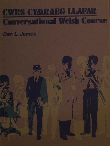 Cover for CWRS Cymraeg Llafar - Conversational Welsh Course