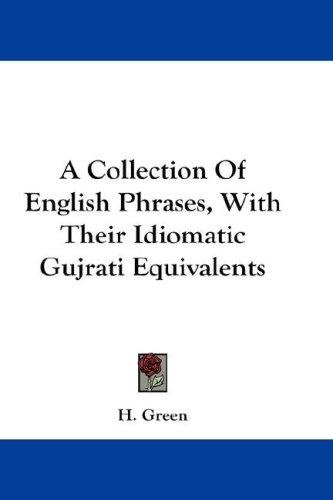 Cover for A Collection Of English Phrases, With Their Idiomatic Gujrati Equivalents