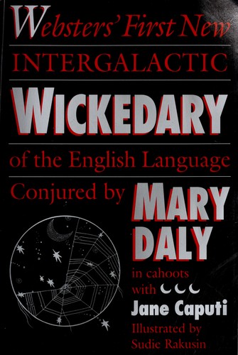 Cover for Websters' first new intergalactic wickedary of the English language