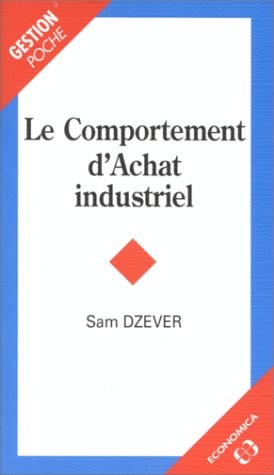 Cover for Le comportement d'achat industriel