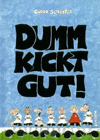 Cover for Dumm kickt gut.