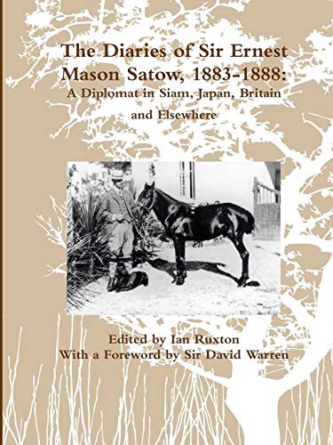 Cover for The Diaries of Sir Ernest Mason Satow, 1883-1888