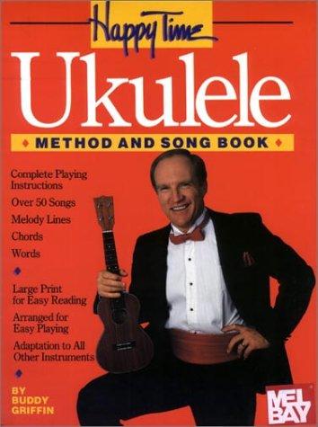 Cover for Mel Bay Happy Time Ukulele Method and Songbook
