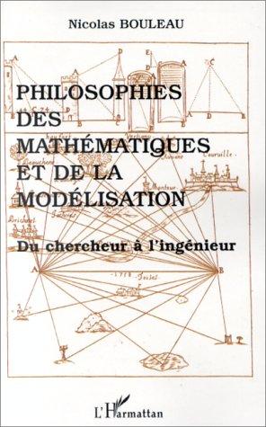 Cover for Philosophie des mathématiques et de la modélisation