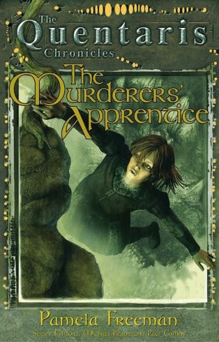 Cover for The Murderer's Apprentice (The Quentaris Chronicles)