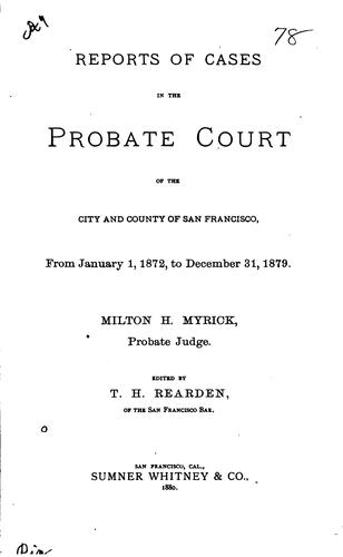 Cover for Reports of cases in the probate court of the City and County of San Francisco