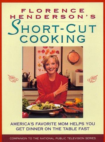 Cover for Florence Henderson's short-cut cooking