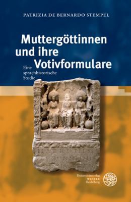 Cover for Muttergöttinen und Ihre Votivformulare