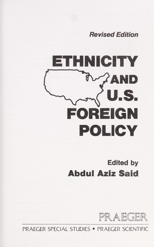 Cover for Ethnicity and U.S. foreign policy