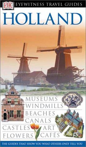 Cover for Holland (Eyewitness Travel Guides)