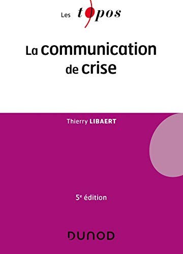 Cover for La communication de crise - 5e éd.