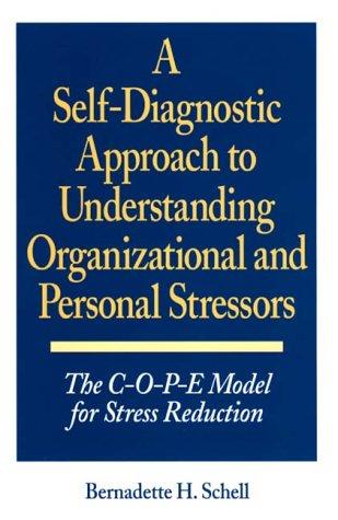 Cover for A self-diagnostic approach to understanding organizational and personal stressors